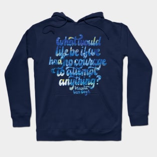 Courage to Attempt Anything Hoodie